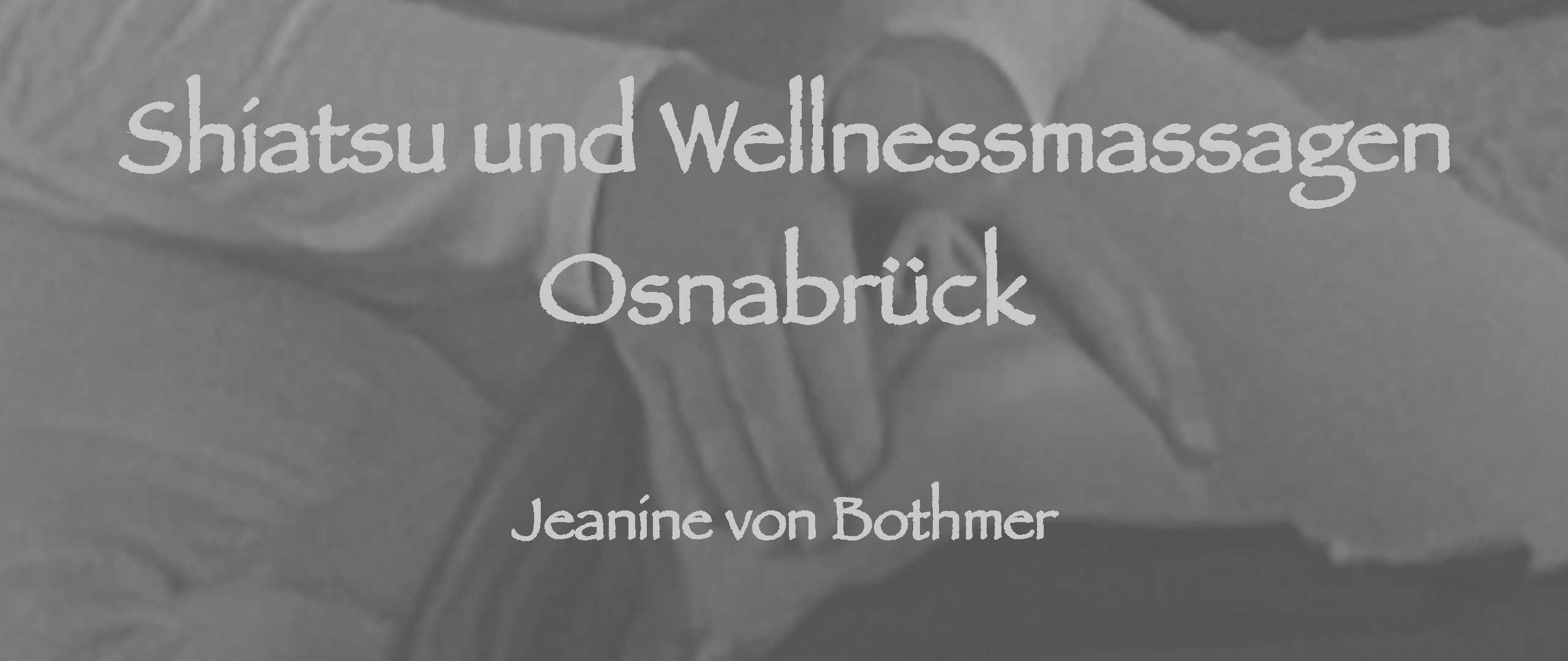 Banner with Shiatsu and wellness massages in Osnabrück from Jeanine von Bothmer.
