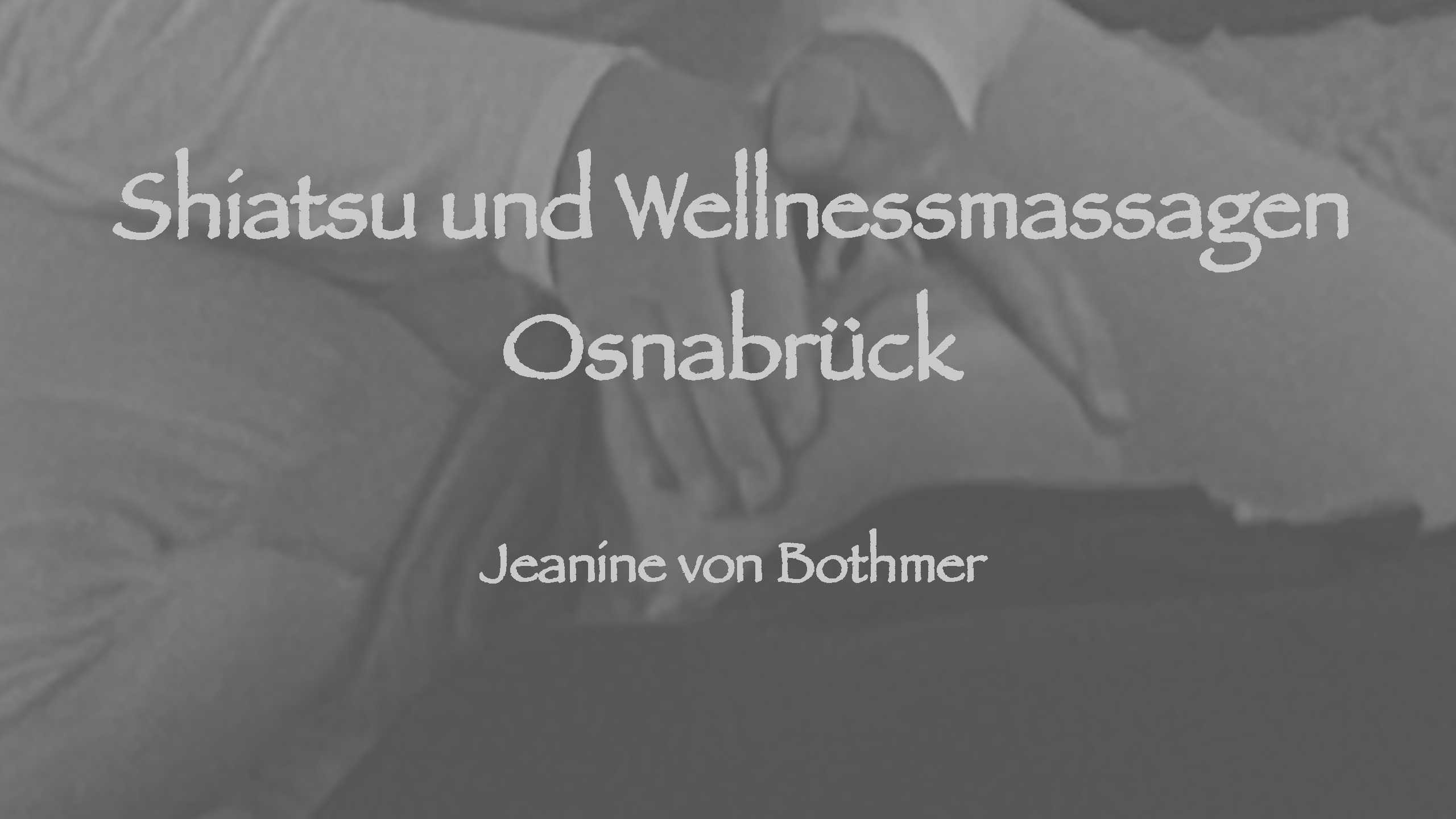 Banner with Shiatsu and wellness massages in Osnabrück from Jeanine von Bothmer.